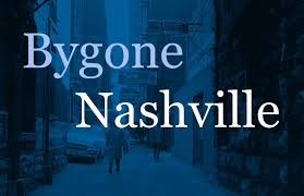 Bygone Nashville